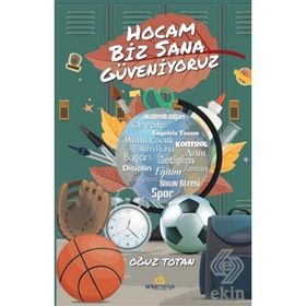 Hocam Biz Sana Güveniyoruz - Oğuz Totan