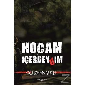Hocam İçerdeydim - Oğuzhan Yücel