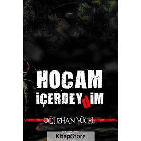 Hocam İçerdeydim - Oğuzhan Yücel