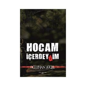 Hocam İçerdeydim - Oğuzhan Yücel