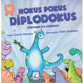 Hokus Pokus Diplodokus Dünyanın İlk Sihirbazı - Steve Howson