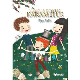 Hokus Pokus Karamelus - Ebru Köfter - Bilgiyolu Yayınları