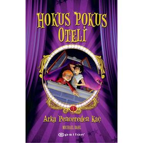 Hokus Pokus Oteli 1 Arka Pencereden Kaç - Michael Dahl