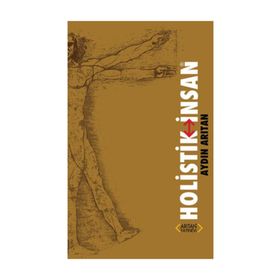 HOLISTIK İNSAN - AYDIN ARITAN