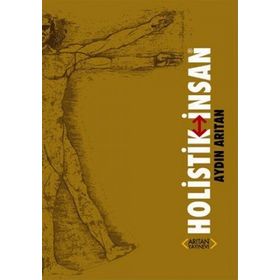 HOLISTIK İNSAN - AYDIN ARITAN