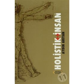 HOLISTIK İNSAN - AYDIN ARITAN