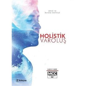 Holistik Varoluş Fatih Elibol
