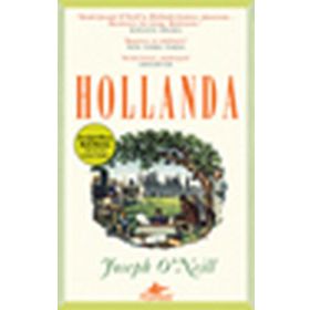 HOLLANDA - JOSEPH O NEILL