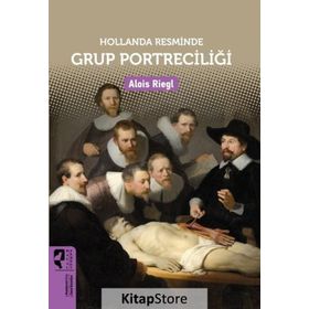 Hollanda Resminde Grup Portreciliği - Alois Riegl