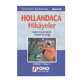 HOLLANDACA HIKAYELER - HUGO VE AYISI-1C DERECE 1 / KITAP 3 - AYŞE TAŞKIN