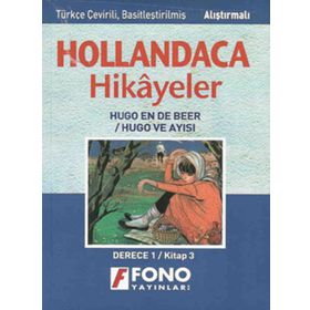 HOLLANDACA HIKAYELER - HUGO VE AYISI-1C DERECE 1 / KITAP 3 - AYŞE TAŞKIN