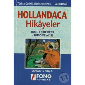 HOLLANDACA HIKAYELER - HUGO VE AYISI-1C DERECE 1 / KITAP 3 - AYŞE TAŞKIN