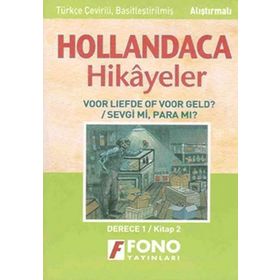 HOLLANDACA HIKAYELER - SEVGI MI? PARA MI? 1B - AYŞE TAŞKIN