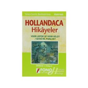 HOLLANDACA HIKAYELER - SEVGI MI? PARA MI? 1B - AYŞE TAŞKIN