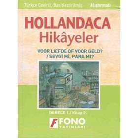 HOLLANDACA HIKAYELER - SEVGI MI? PARA MI? 1B - AYŞE TAŞKIN