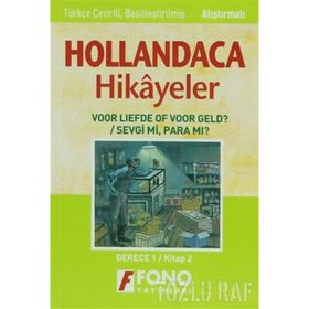 HOLLANDACA HIKAYELER - SEVGI MI? PARA MI? 1B - AYŞE TAŞKIN