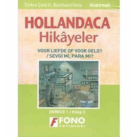 HOLLANDACA HIKAYELER - SEVGI MI? PARA MI? 1B - AYŞE TAŞKIN