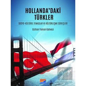 Hollandadaki Türkler - Gülhan Yaman Kahveci