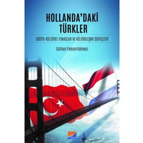 Hollandadaki Türkler - Gülhan Yaman Kahveci