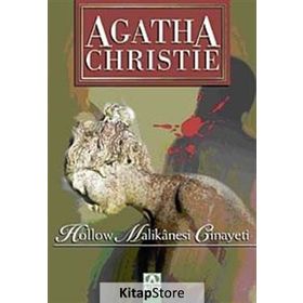 HOLLOW MALIKÂNESI CINAYETI - AGATHA CHRISTIE