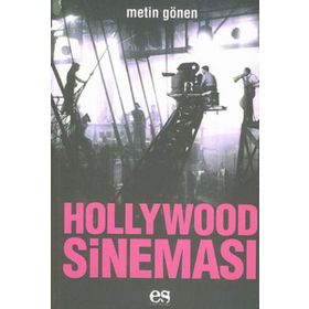 HOLLYWOOD SİNEMASI - METIN GÖNEN