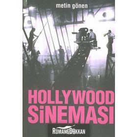 HOLLYWOOD SİNEMASI - METIN GÖNEN