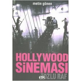 HOLLYWOOD SİNEMASI - METIN GÖNEN