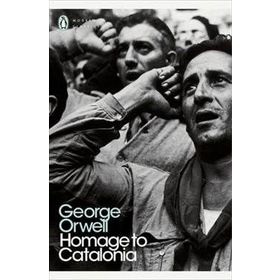 Homage to Catalonia - George Orwell