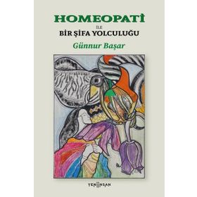 Homeopati İle Bir Şifa Yolculuğu Yeni İnsan Yayınevi