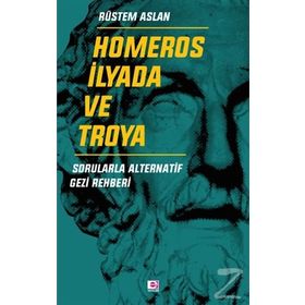 Homeros İlyada ve Troya
