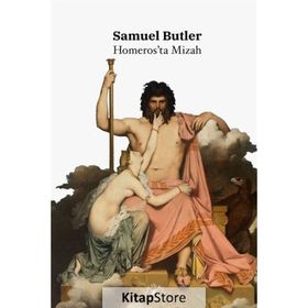 Homeros’ta Mizah Samuel Butler