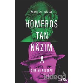 Homeros'tan Nazım'a Şiir ve Felsefe - Kolektif