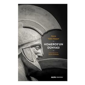 HOMEROS'UN DÜNYASI - PIERRE VIDAL-NAGUET