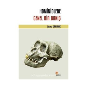 Hominidlere Genel Bir Bakış - Derya Eryılmaz