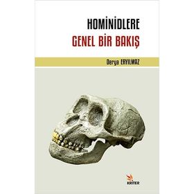 Hominidlere Genel Bir Bakış - Derya Eryılmaz