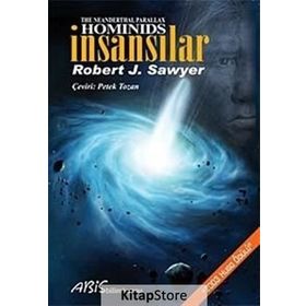 HOMINIDS İNSANSILAR - ROBERT J. SAWYER