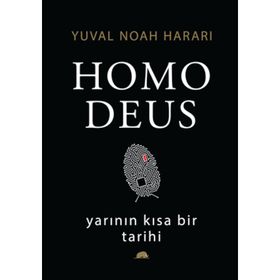 Homo Deus Yarının Kısa Bir Tarihi Ciltli - Yuval Noah Harari Poyzan Nur Taneli