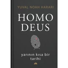 Homo Deus Yarının Kısa Bir Tarihi Ciltli - Yuval Noah Harari Poyzan Nur Taneli