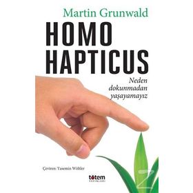 Homo Haptıcus - Martin Grunwald