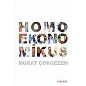 HOMOEKONOMIKUS - MURAT ÇOKGEZEN