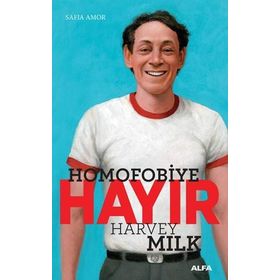 Homofobiye Hayır - Safia Amor