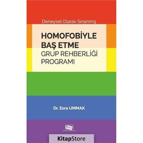 Homofobiyle Baş Etme Grup Rehberliği Programı - Esra Ummak