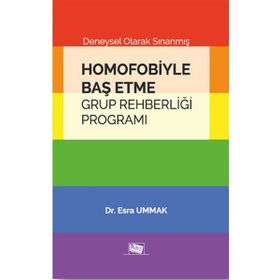 Homofobiyle Baş Etme Grup Rehberliği Programı - Esra Ummak
