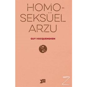 Homoseksüel Arzu - Guy Hocquenghem