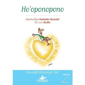 Ho’oponopono - Luc Bodin maria Graciet
