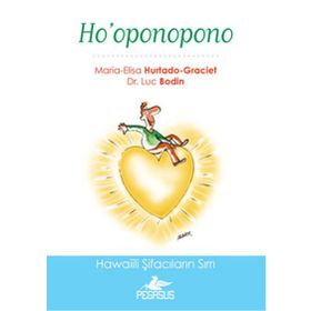 Ho’oponopono - Luc Bodin maria Graciet