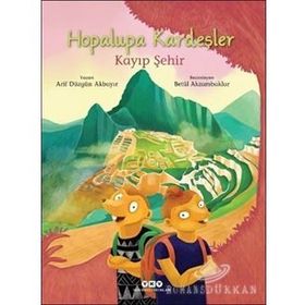 Hopalupa Kardeşler Kayıp Şehir Arif Düzgün Akbayır