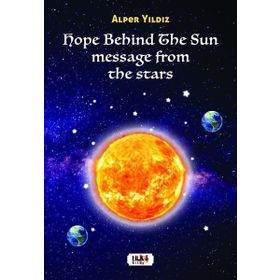 Hope Behind the Sun Message From The Stars Tilki Kitap