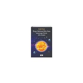Hope Behind the Sun Message From The Stars Tilki Kitap