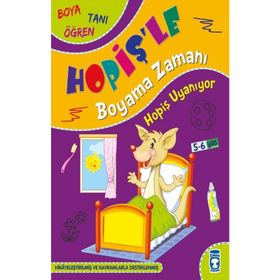 Hopiş Uyanıyor - Hopişle Boyama Zamanı | Timaş Yayınları